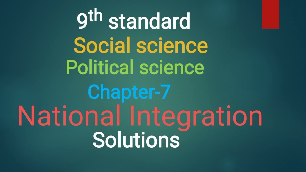 9TH SS 23.NATIONAL INTEGRATION राष्ट्रीय एकात्मता 4 9th ss 23 national integration e0a4b0e0a4bee0a4b7e0a58de0a49fe0a58de0a4b0e0a580e0a4af e0a48fe0a495e0a4bee0a4a4e0a58de0a4aee0a4a4e0a4be
