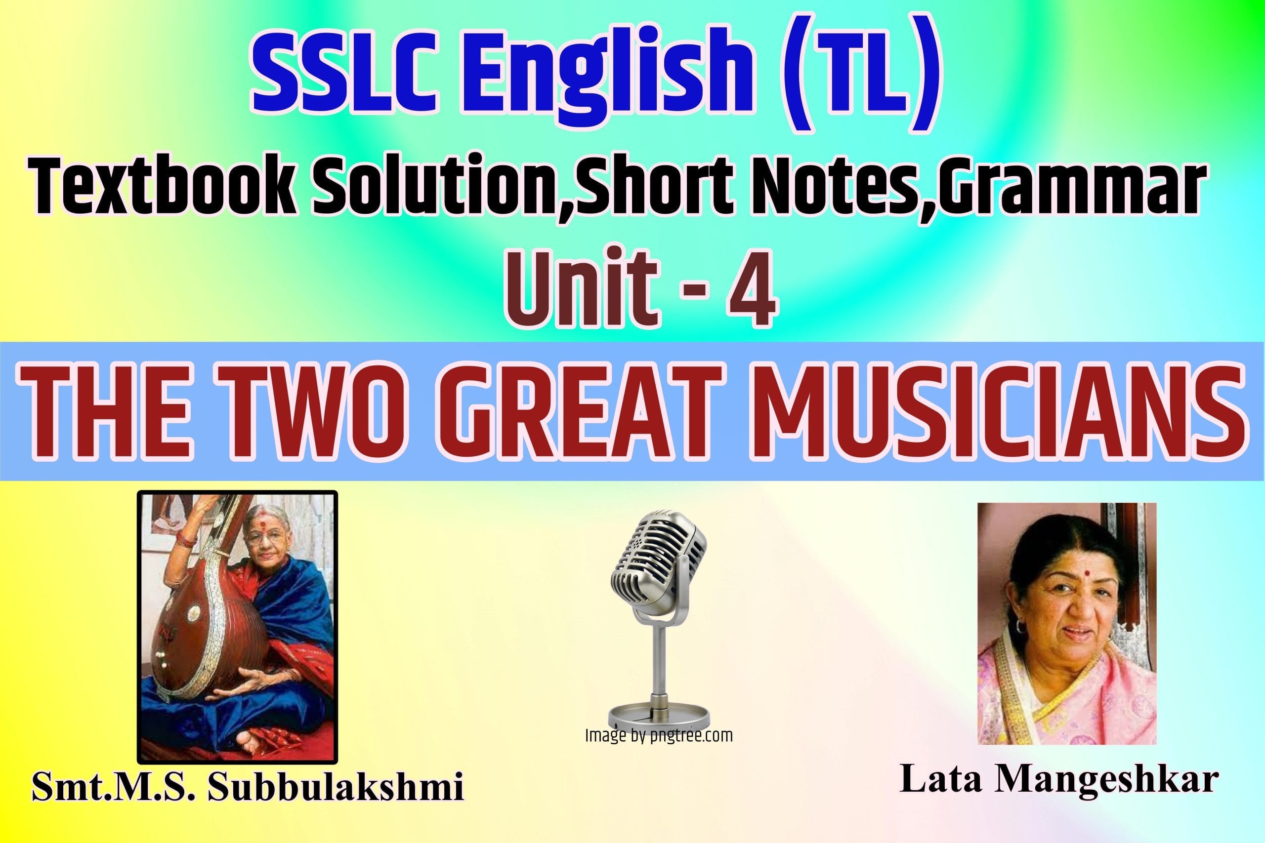 SSLC English (TL): ‘The Two Great Musicians’ 10 THE TWO GREAT MUSICIANS
