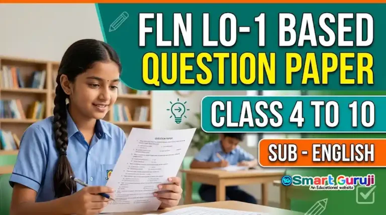 इयत्ता 4 थी ते 10 वी English FLN LO-1 प्रश्नसंच 1 FLN QP english