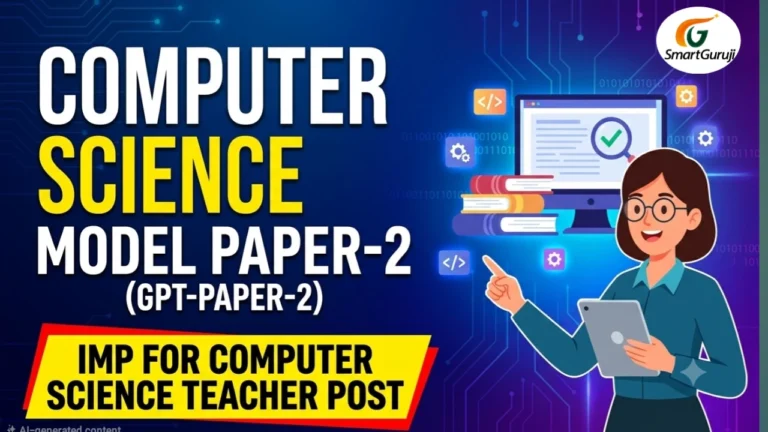 GPT-PAPER-2: Computer Science Model Paper 2 GPT CST SmartGuruji 1